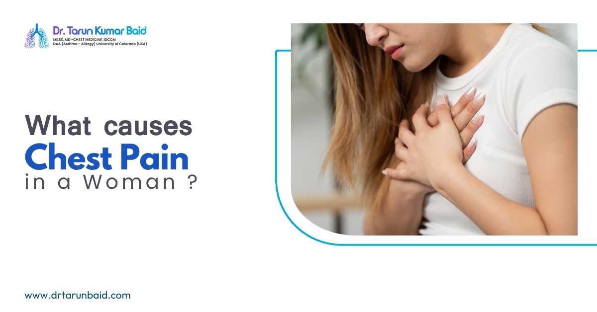 What Causes Chest Pain in a Woman?