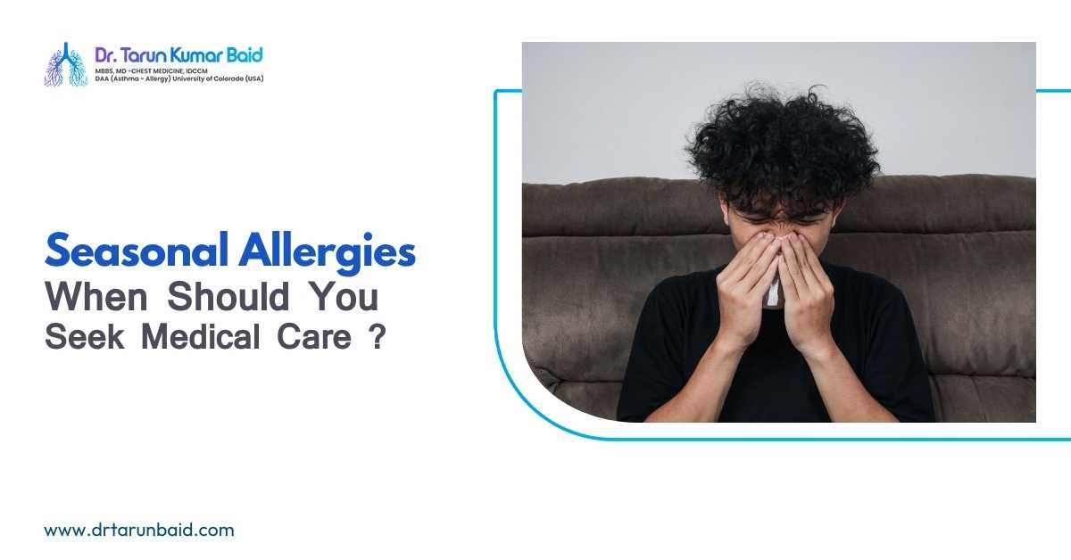 Seasonal Allergies: When Should You Seek Medical Care?
