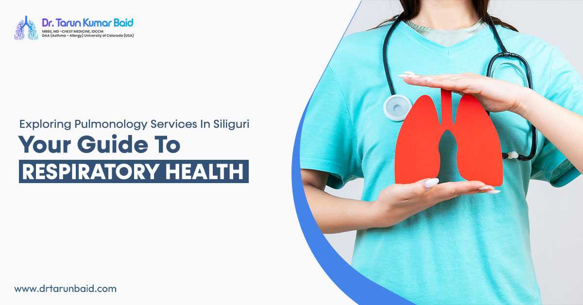 pulmonology in Siliguri