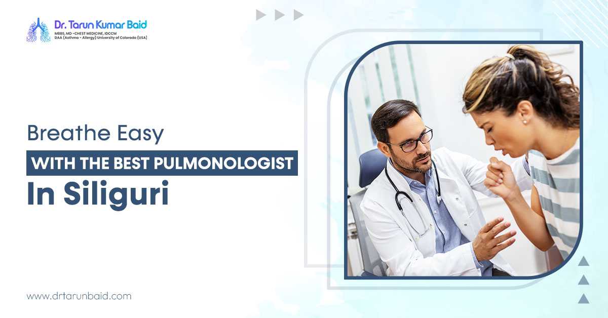 pulmonologist doctor in Siliguri