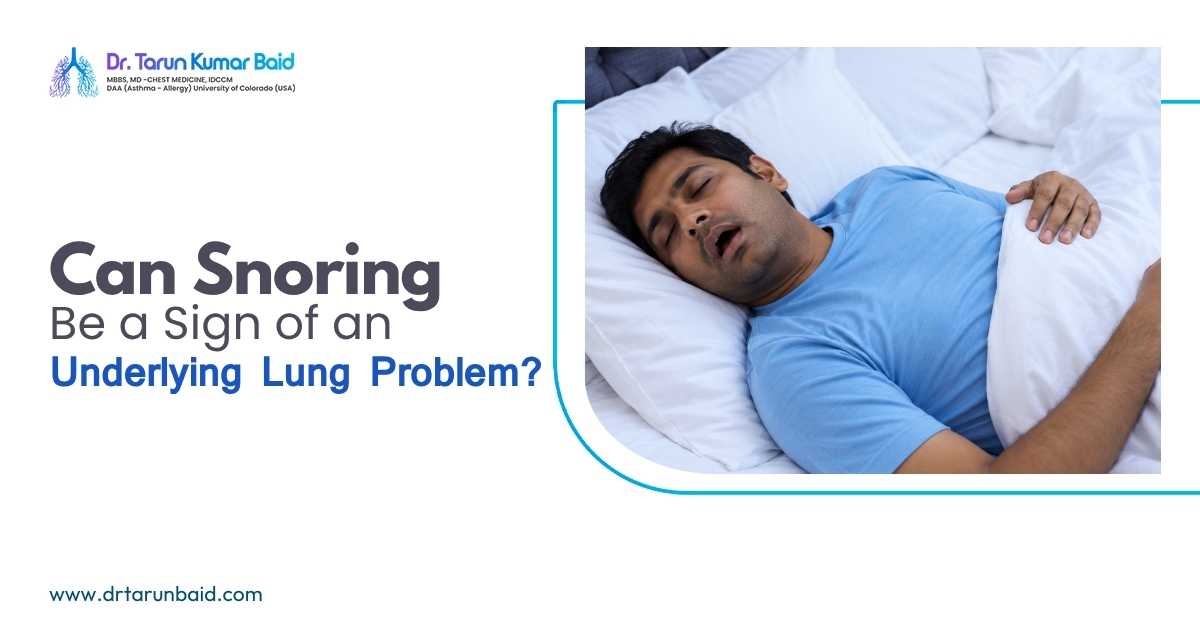 Can Snoring Be a Sign of an Underlying Lung Problem?