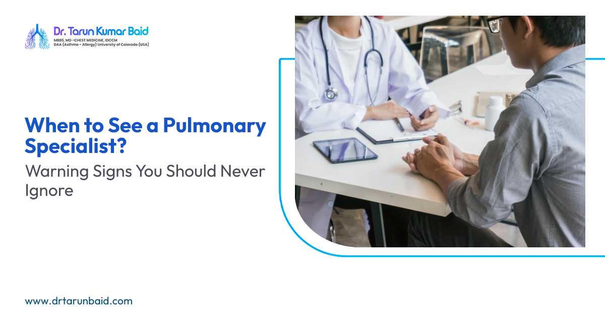 Doctor consulting a patient about lung health – when to see a pulmonary specialist
